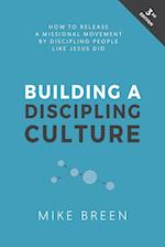 Breen, M: Building a Discipling Culture, 3rd Edition