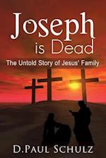 Joseph is Dead