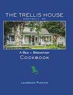 The Trellis House Cookbook