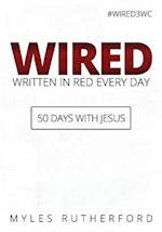 Wired (Written in Red Every Day)