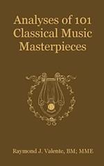 Analyses of 101 Classical Music Masterpieces