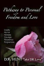 Pathway to Personal Freedom and Love