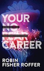 Your No Fear Career