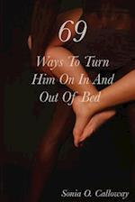 69 Ways to Turn Him On, in and Out of Bed
