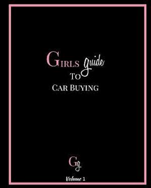 Girls Guide to Car Buying