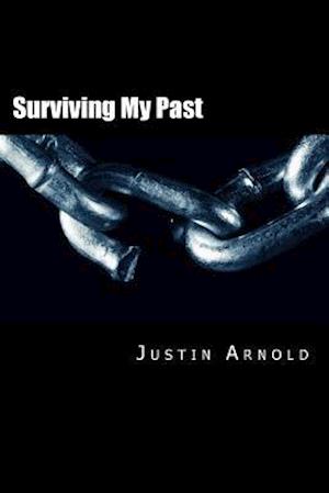 Surviving My Past