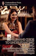 The Gentleman's Guide to Understanding Cheating