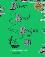 River Road Recipes III