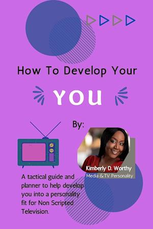 How to Develop Your YOU