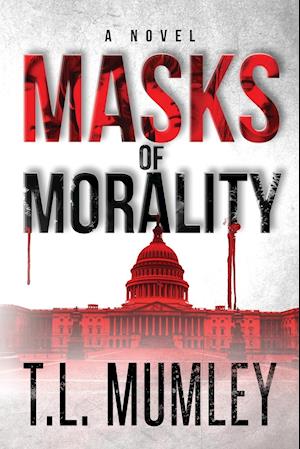 Masks of Morality (Masks Series Book 1)