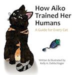 How Aiko Trained Her Humans