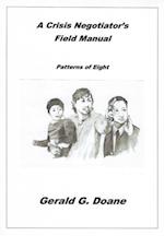 Crisis Negotiator's Field Manual