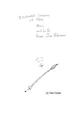 Illustrated Lessons of Oboe, Music, and Life from Joe Robinson