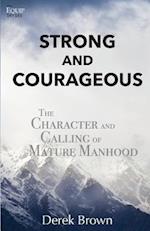 Strong and Courageous