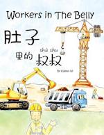 Workers in the Belly
