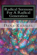 Radical Sermons for a Radical Generation