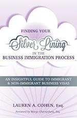 Finding Your Silver Lining in the Business Immigration Process