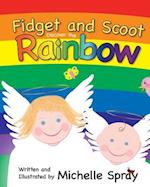 Fidget and Scoot Discover the Rainbow