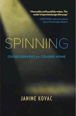 Spinning : Choreography for Coming Home