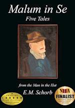 Malum in Se: Five Tales 