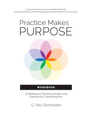 Practice Makes PURPOSE Workbook