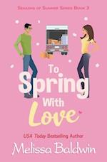 To Spring With Love: A Novella 