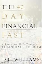 The 40 Day Financial Fast