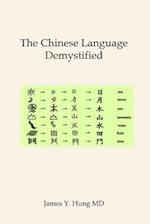 The Chinese Language Demystified