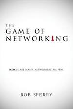 The Game of Networking : MLMers ARE MANY.  NETWORKERS ARE FEW.