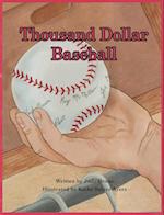 Thousand Dollar Baseball