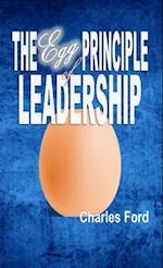 The Egg Principle of Leadership