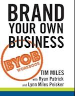The Brand Your Own Business Workbook