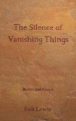 The Silence of Vanishing Things