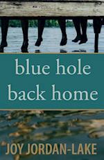 Blue Hole Back Home