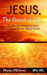 Jesus, the Bread of Life