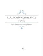 Dollars and Cents Make Sense