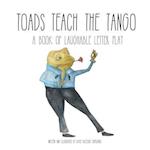 Toads Teach the Tango