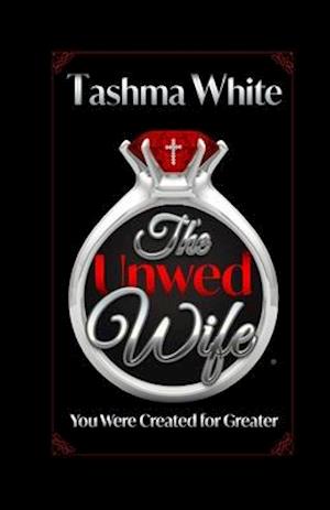 The Unwed Wife