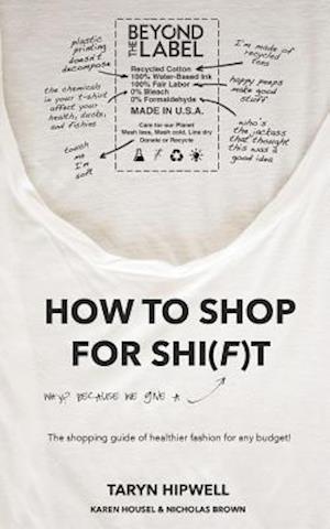 How to Shop for Shi(f)t