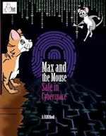 Max and the Mouse Safe in Cyberspace