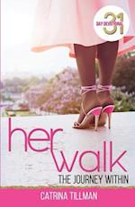 Her Walk