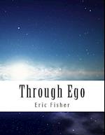 Through Ego