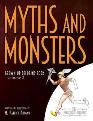 Myths and Monsters Grown-Up Coloring Book, Volume 2