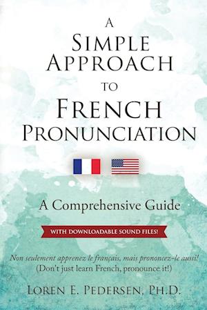 A Simple Approach to French Pronunciation