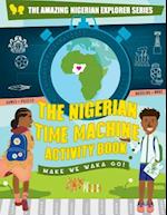 The Nigerian Time Machine Activity Book