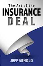 The Art of the Insurance Deal
