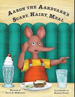 Aaron the Aardvark's Scary, Hairy, Meal