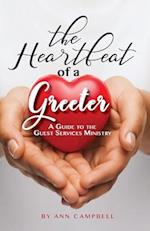 The Heartbeat of a Greeter