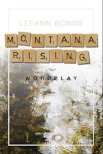 Montana Rising