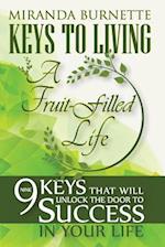 Keys to Living a Fruit-Filled Life